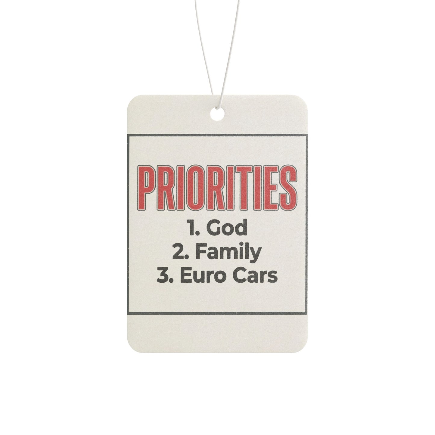 Car Air Freshener -Priorities