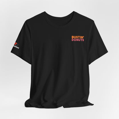 Bustin' Donuts Tee