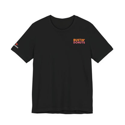 Bustin' Donuts Tee