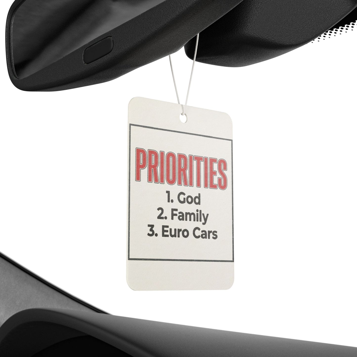 Car Air Freshener -Priorities