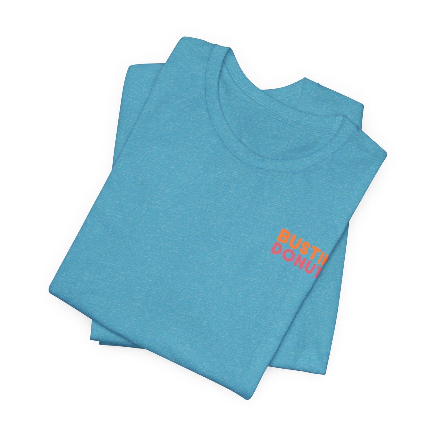 Bustin' Donuts Tee
